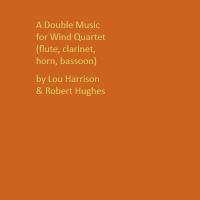 description, 'Ritmicas' music for wind quartet composed by Robert Hughes and Lou Harrison