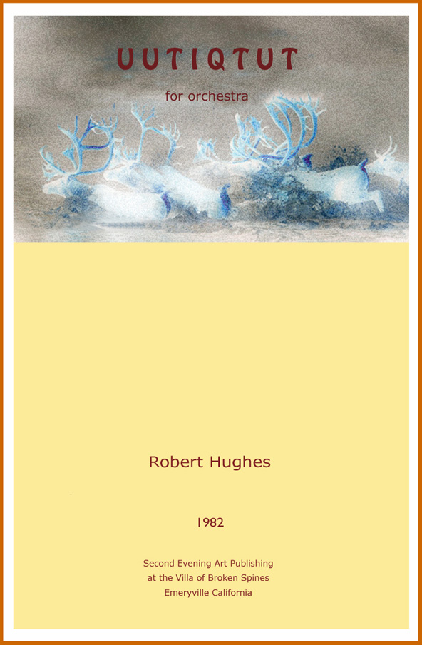 music score 'Uutiqtut' for full orchestra by Robert Hughes